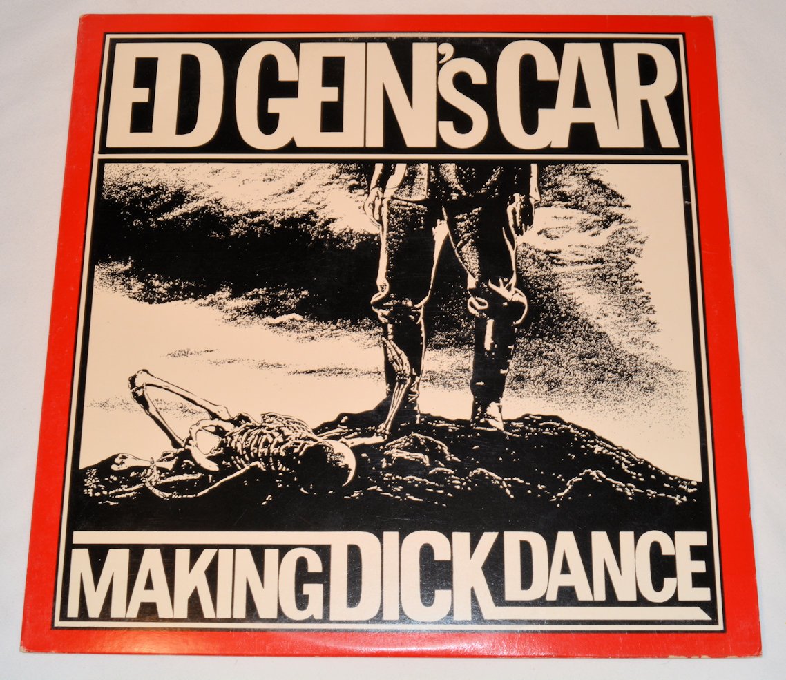 Ed Gein's Car - Making Dick Dance