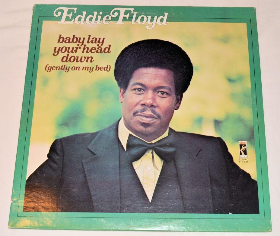 Floyd, Eddie - Baby Lay Your Head Down