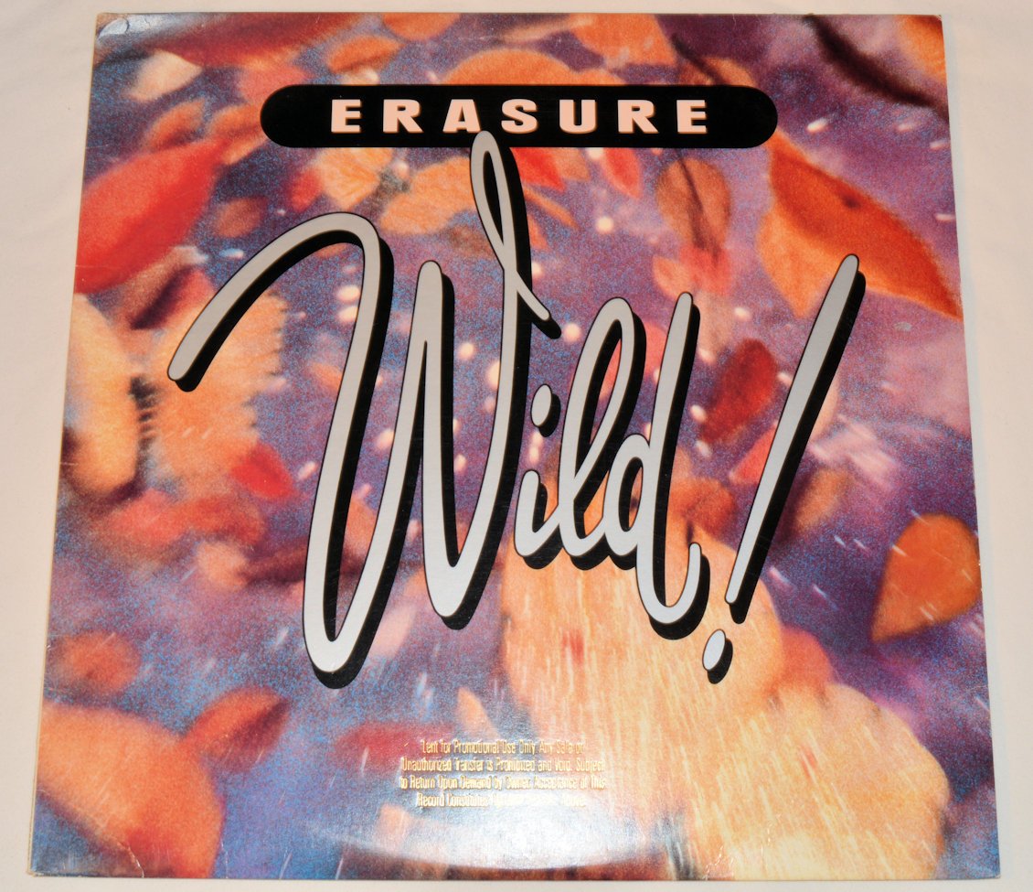 Erasure - Wild!