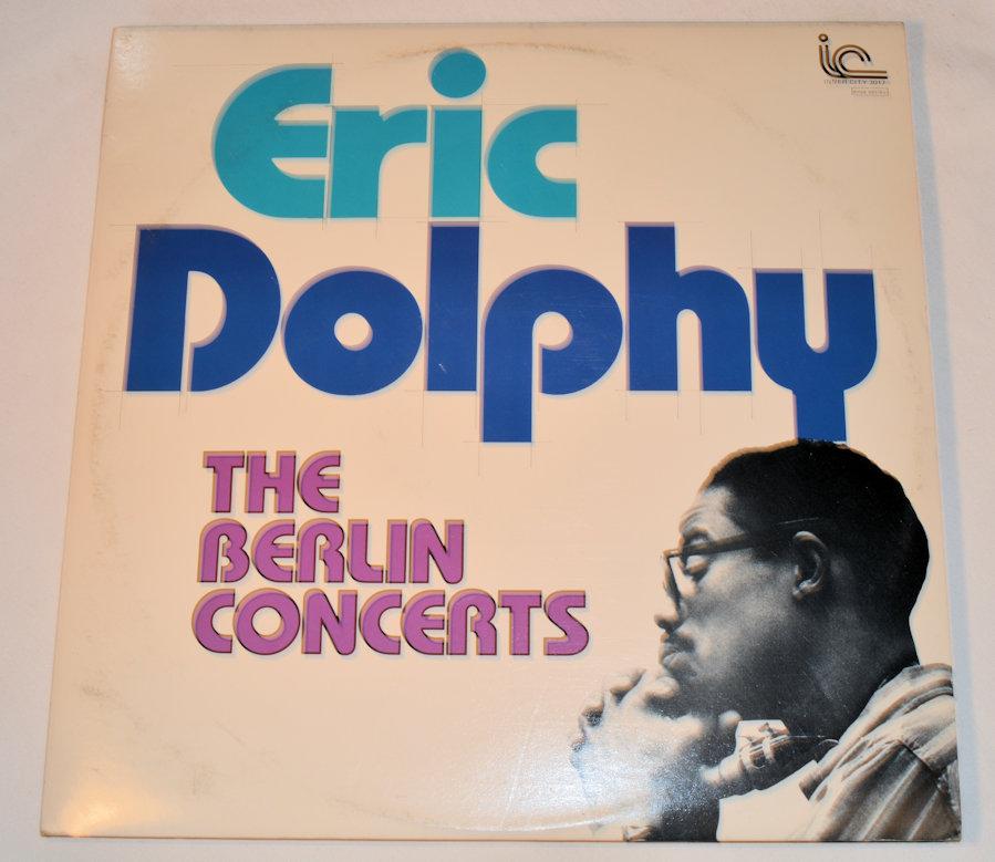 Dolphy, Eric - Berlin Concerts