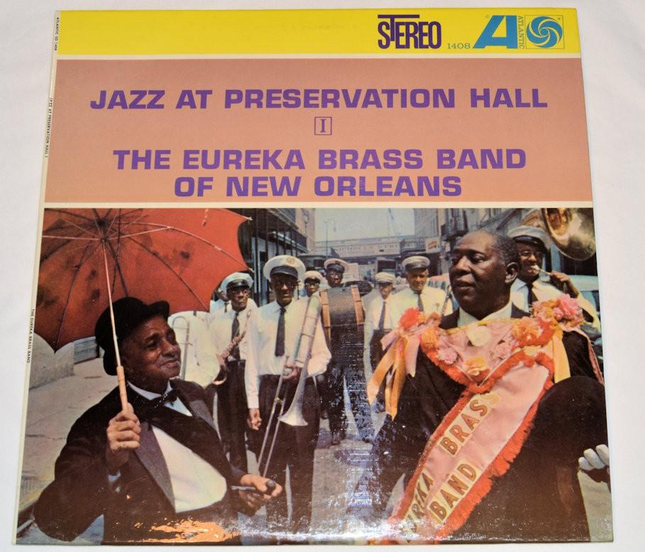 Eureka Brass Band New Orleans - Jass At Preservation Hall