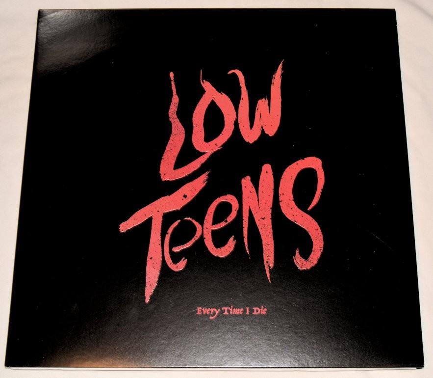 Every Time I Die - Low Teens