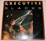 Executive Slacks - In And Out (Remix)
