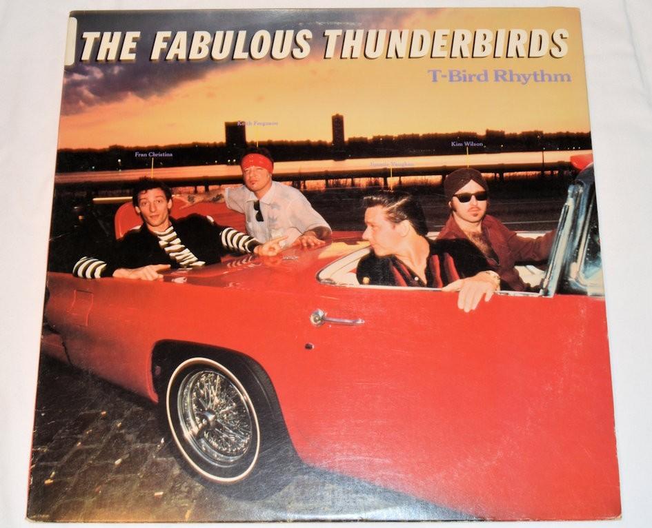 Fabulous Thunderbirds - T-Bird Rhythm