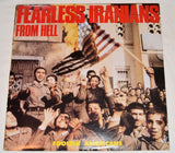 Fearless Iranians From Hell - Foolish Americans