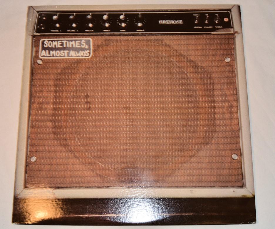 Firehose - Sometimes, Almost Always