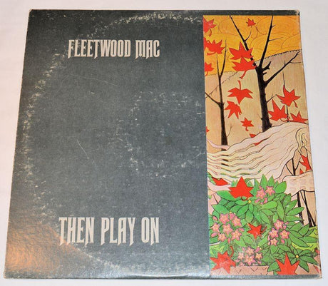 Fleetwood Mac - Then Play On