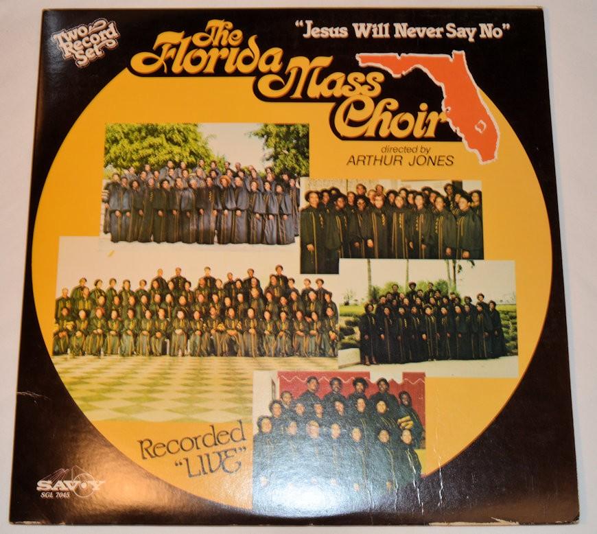 Florida Mass Choir - Jesus Will Never Say No