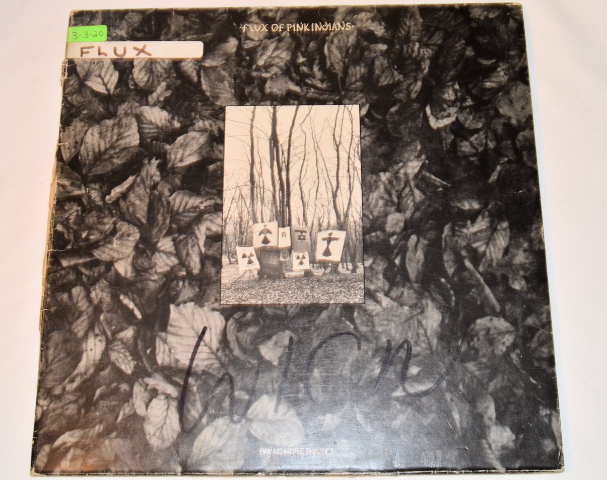 Flux Of Pink Indians - Strive To Survive Causing Least Suffering Possible