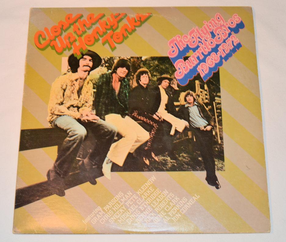 Flying Burrito Bros - Close Up The Honky Tonks
