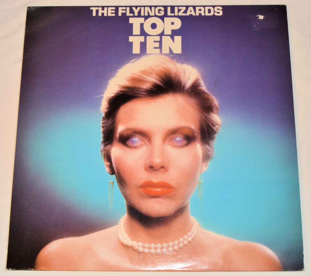 Flying Lizards - Top Ten