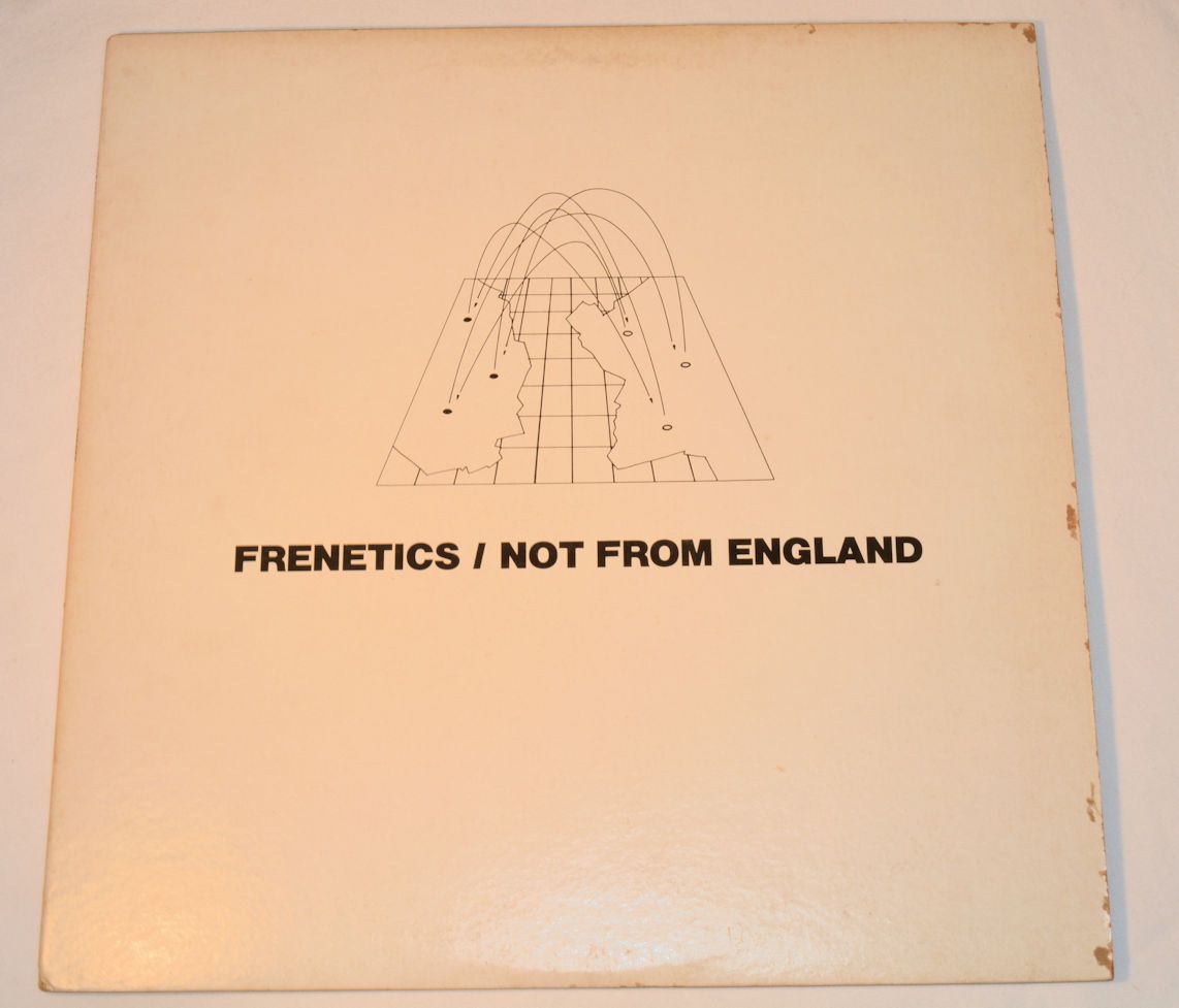 Frenetics - Not From England