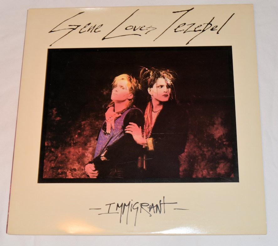 Gene Loves Jezebel - Immigrant