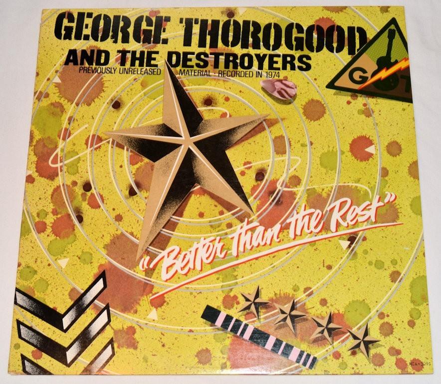 Thorogood, George - Better Than The Rest