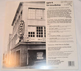 Girl Trouble - Stomp And Shout And Work It On Out !!!!