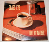 Glass Eye - Bent By Nature