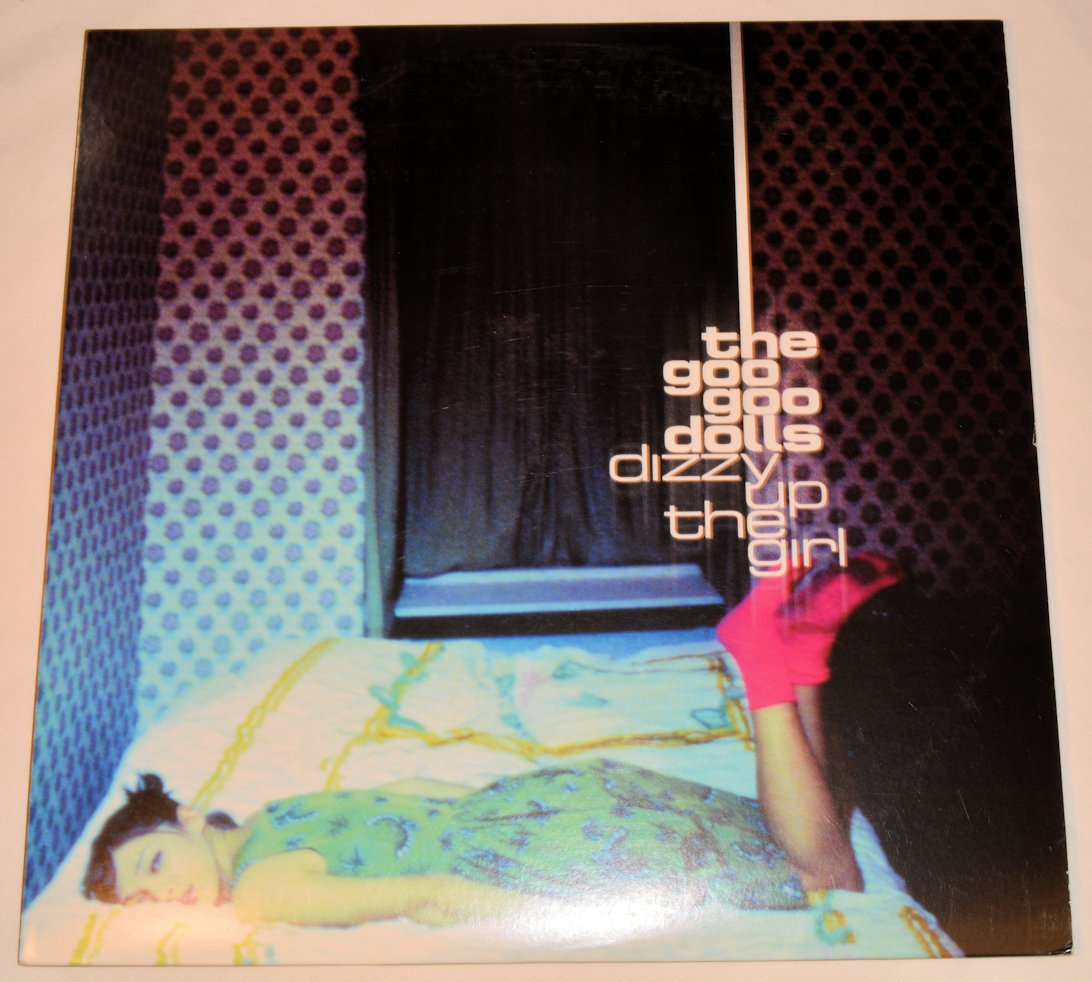 Goo Goo Dolls - Dizzy Up The Girl
