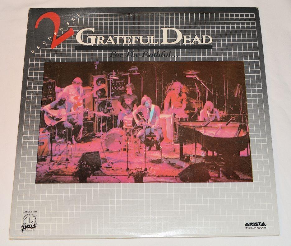 Grateful Dead - For The Faithful