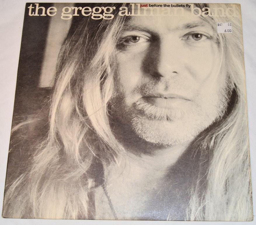 Allman, Gregg - Just Before The Bullets Fly