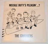 Groobers, The - Missile Duty's Pleasin'...?