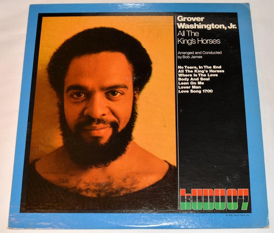 Washington, Grover - All King's Horses