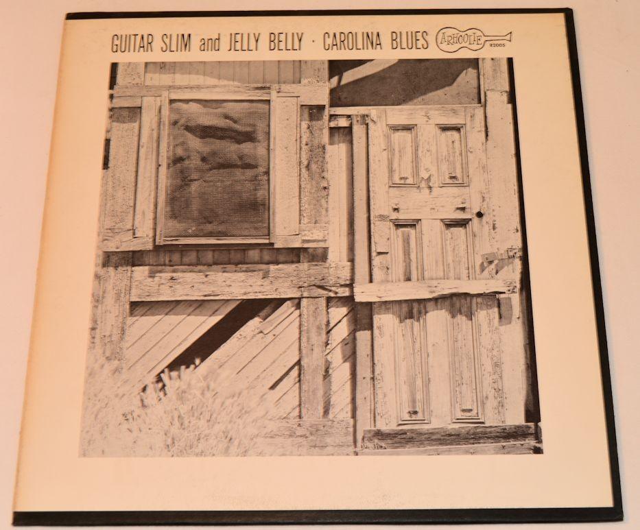 Guitar Slim & Jelly Belly - Carolina Blues