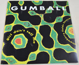 Gumball - Girl Don't Tell Me