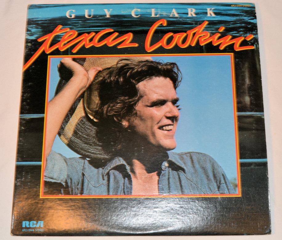 Clark, Guy - Texas Cookin