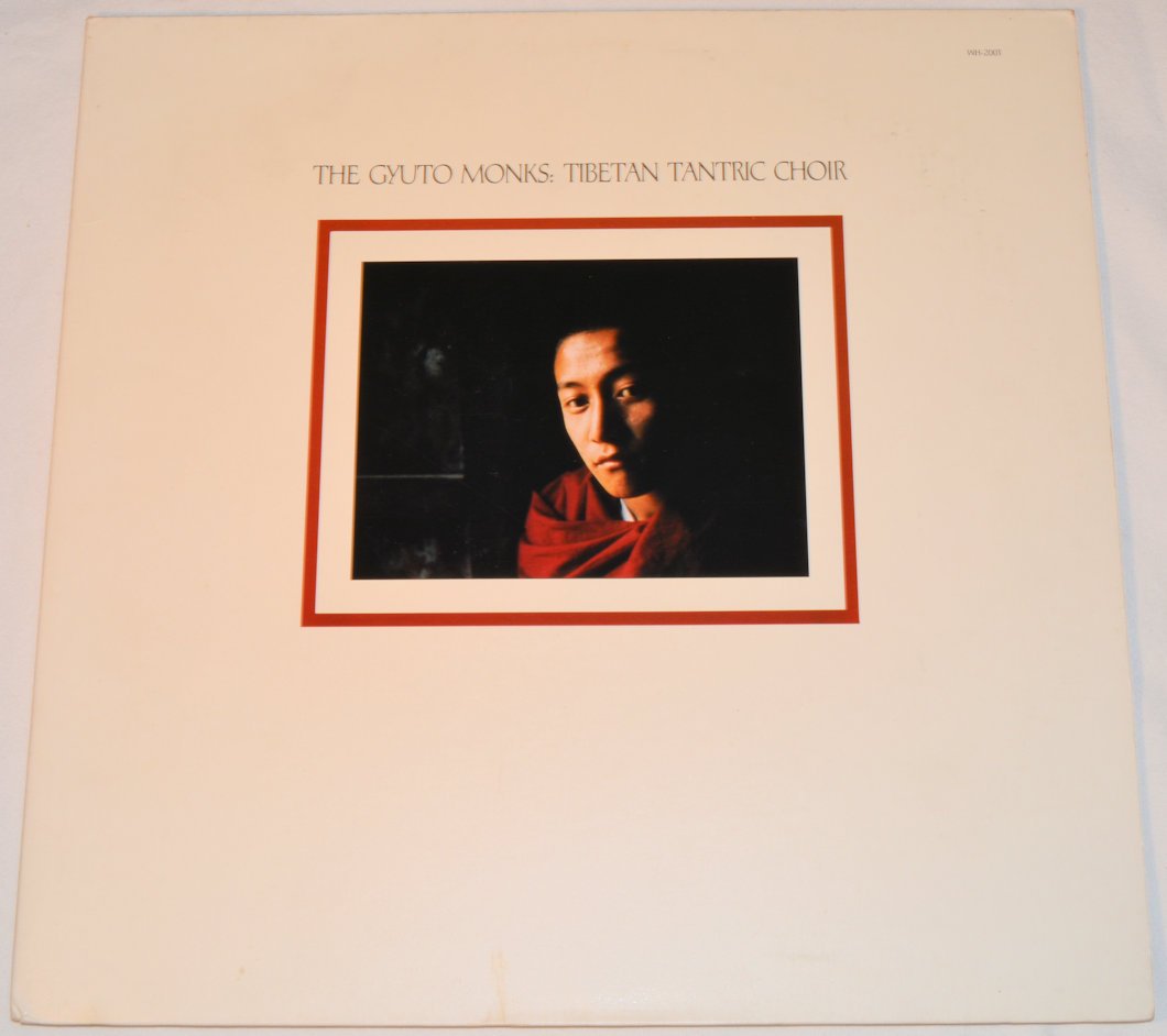 Gyuto Monks - Tibetan Tantric Choir