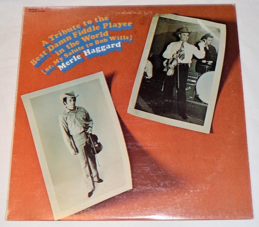 Haggard, Merle - Tribute To Best Damn