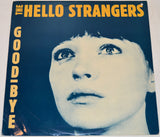 Hello Strangers, The - Goodbye
