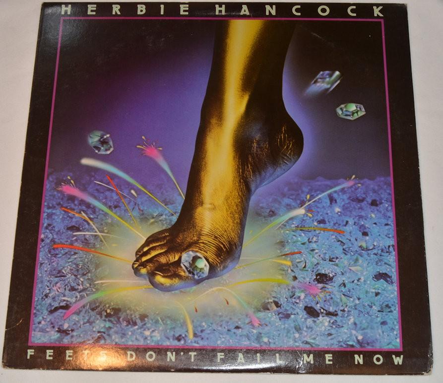 Hancock, Herbie - Feets Dont Fail Me Now