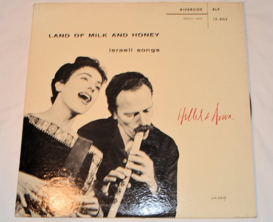 Hillel & Aviva - Land Of Milk And Honey