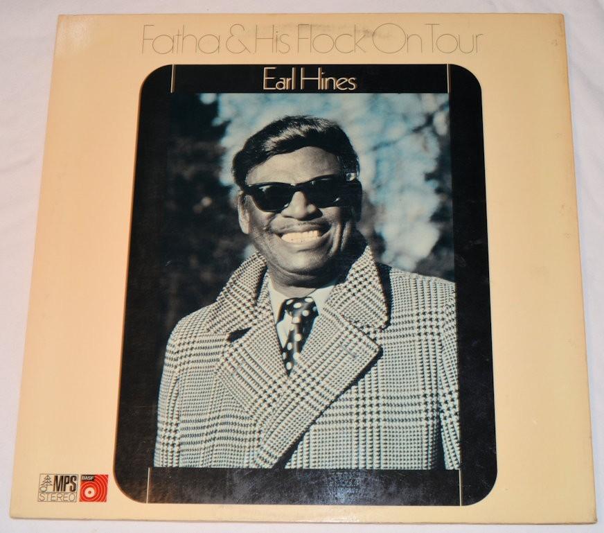 Hines, Earl - Fatha & Flock On Tour