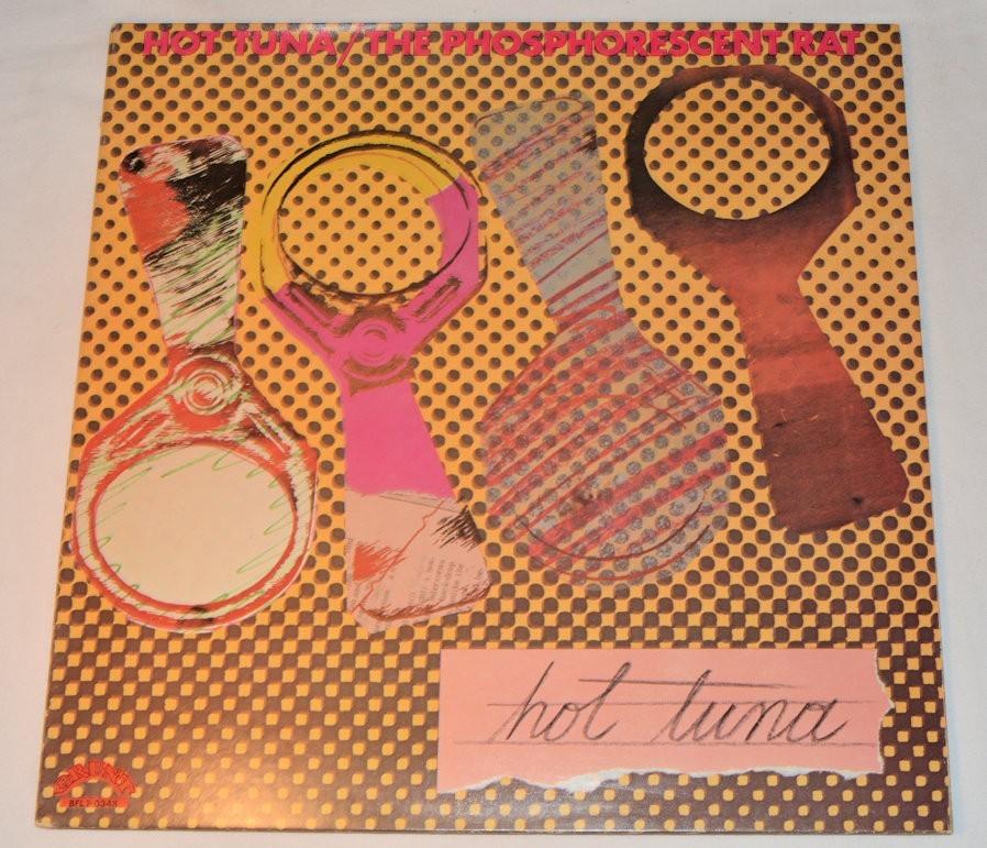 Hot Tuna - Phosphorescent Rat