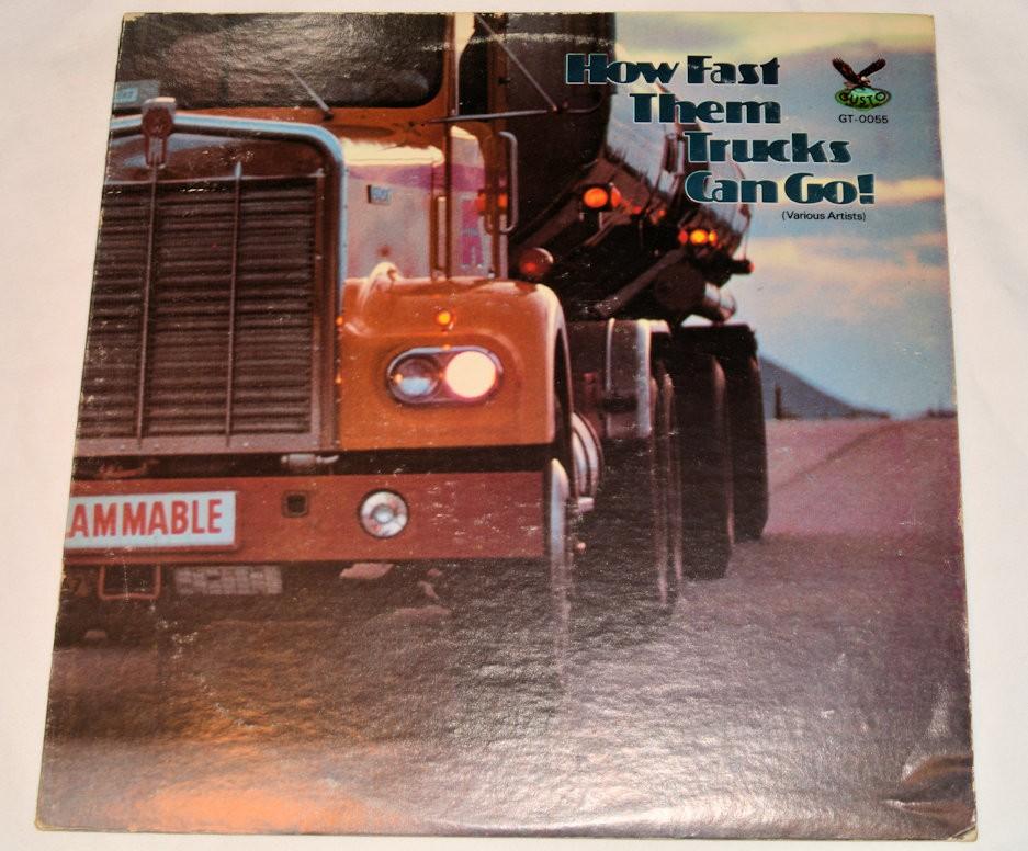 Various - How Fast Them Trucks Can Go