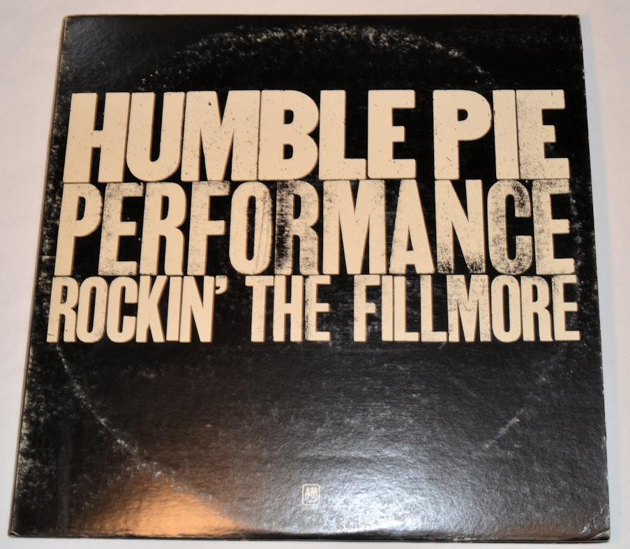 Humble Pie - Performance Rockin' The Fillmore