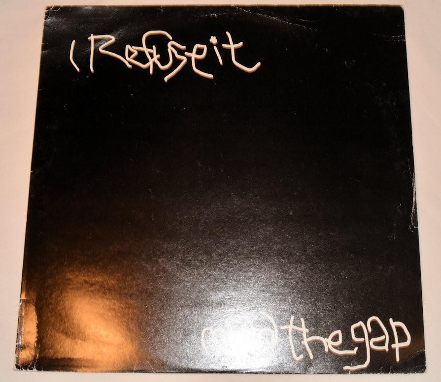 I Refuse It! / Ultima Thule - Mind The Gap