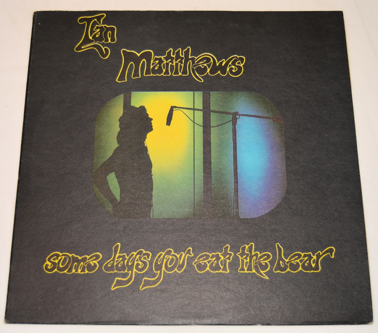 Matthews, Ian - Some Days You Eat The Bear