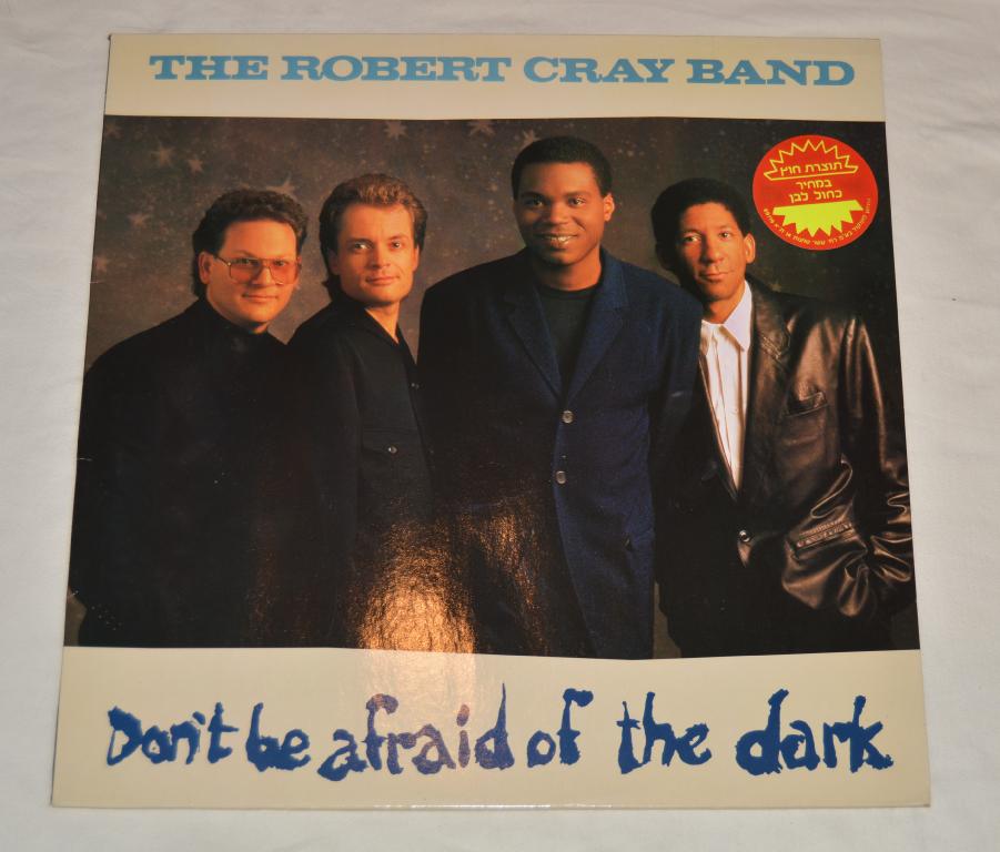 Cray, Robert - Don't Be Afraid Of The Dark