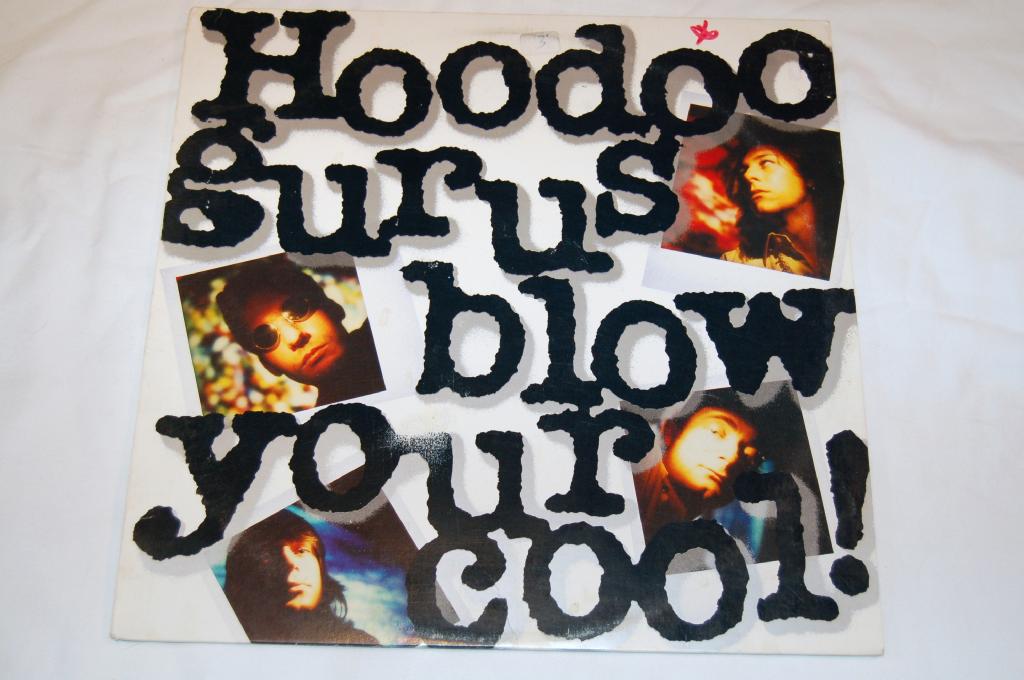 Hoodoo Gurus - Blow Your Cool!