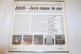 Dion - Love Came To Me
