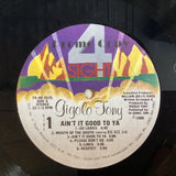 Gigolo Tony - Ain't It Good
