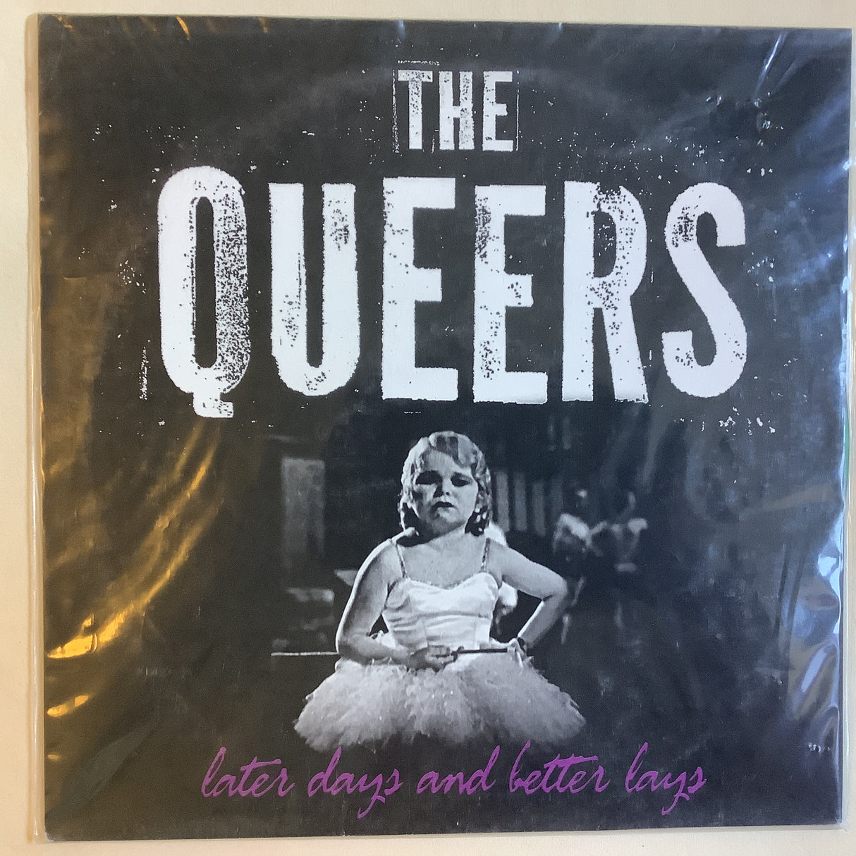 Queers, The - Later Days And Better Lays