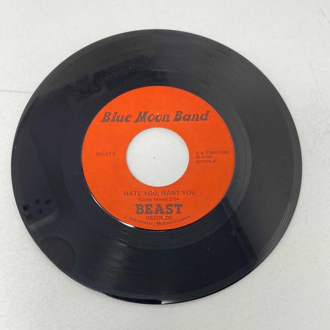 Blue Moon - Hate You Want You
