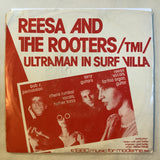 Reesa And Rooters - TMI / Ultra Man In Surf Villa