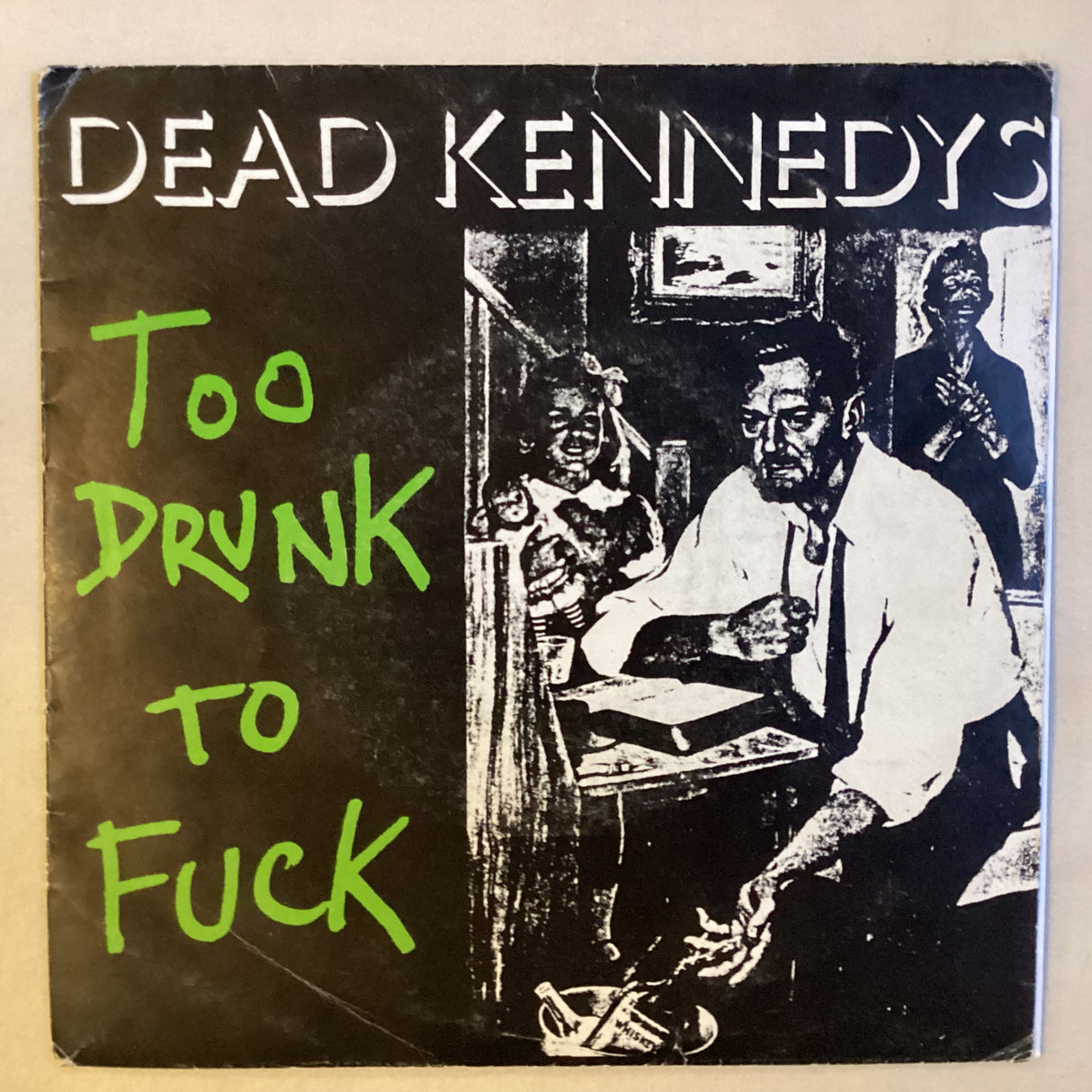 Dead Kennedys - Too Drunk To Fuck