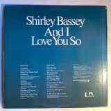 Bassey, Shirley - And I Love You So