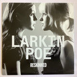 Larkin Poe - Reskinned