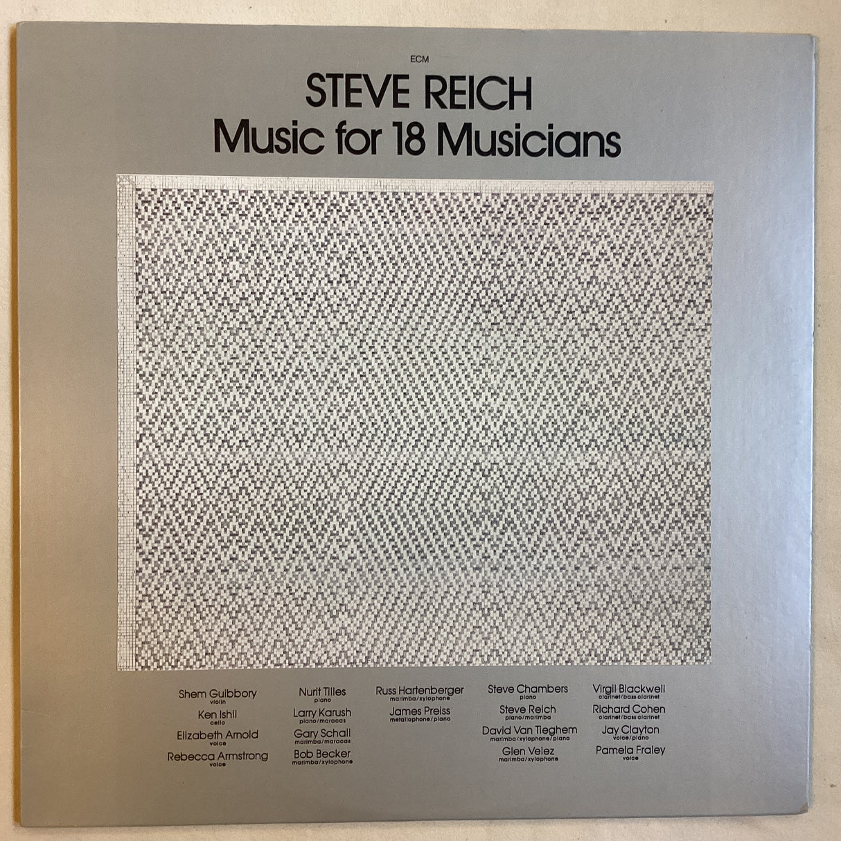 Reich, Steve - Music For 18 Musicians